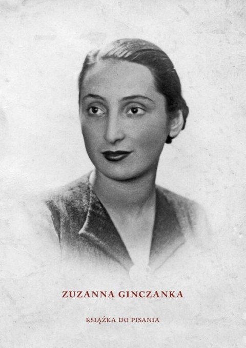 Zuzanna Gińczanka. Książka do pisania