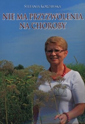 Nie ma przyzwolenia na choroby