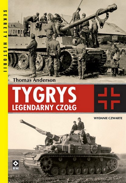 Tygrys. Legendarny czołg wyd. 4