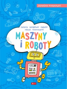 Maszyny i roboty. Jesteśmy kreatywni. Część 3