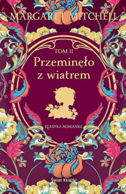 Przeminęło z wiatrem. Tom 2