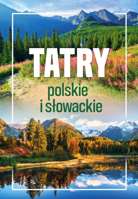 Tatry polskie i słowackie