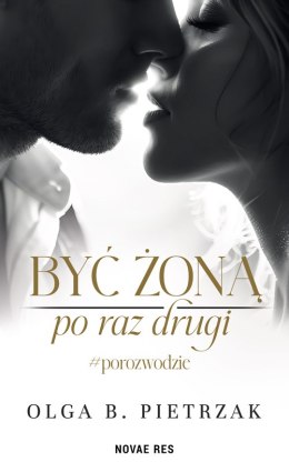 Być żoną po raz drugi. #porozwodzie