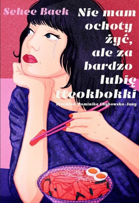 Nie mam ochoty żyć, ale za bardzo lubię tteokbokki