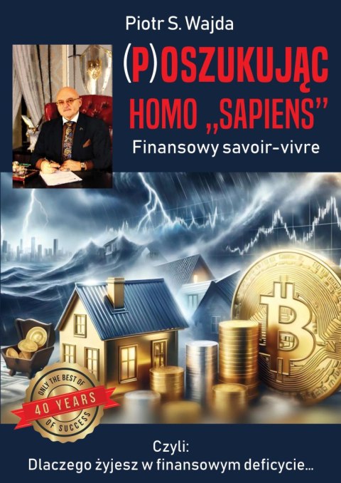 (P)oszukując homo "sapiens". Finansowe savoir-vivre