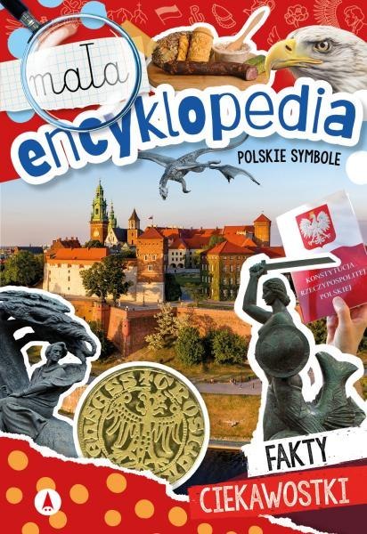 Polskie symbole. Mała encyklopedia