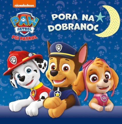 Pora na dobranoc. Psi Patrol