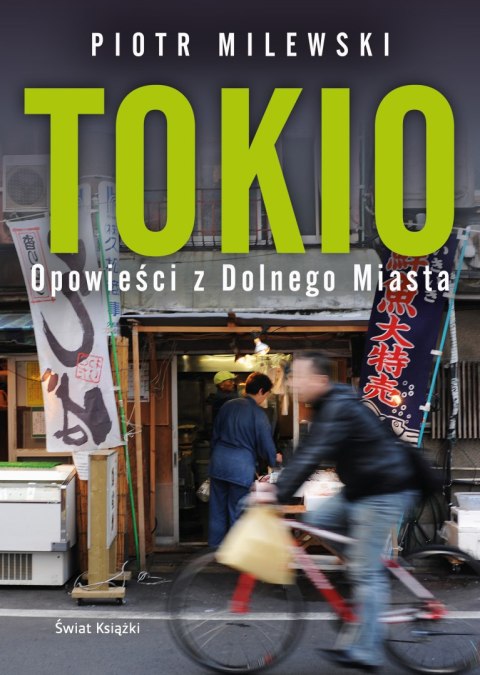 Tokio. Opowieści z Dolnego Miasta