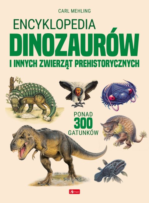 Encyklopedia dinozaurów i innych zwierząt prehistorycznych