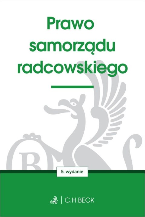 Prawo samorządu radcowskiego wyd. 5