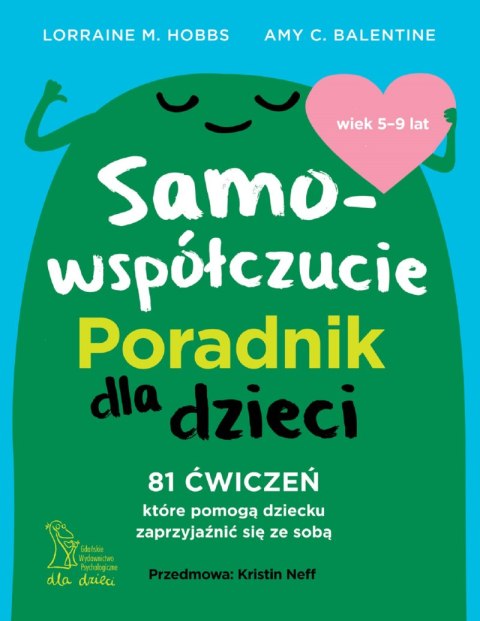 Samowspółczucie. Poradnik dla dzieci