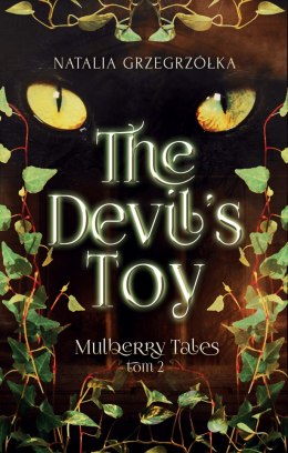 The Devil's Toy. Mulberry Tales. Tom 2