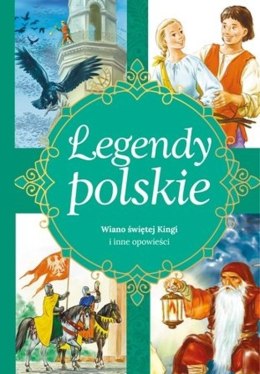 Wiano świętej kingi i inne opowieści legendy polskie