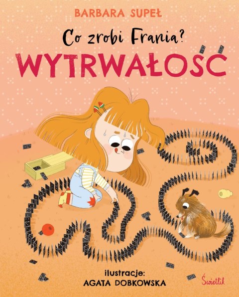 Wytrwałość. Co zrobi Frania?