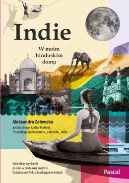 Indie. W moim hinduskim domu