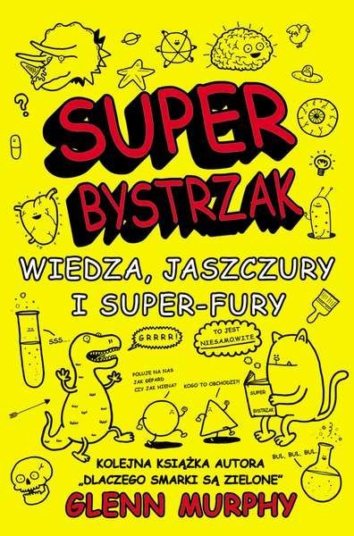 Superbystrzak wiedza jaszczury i super fury