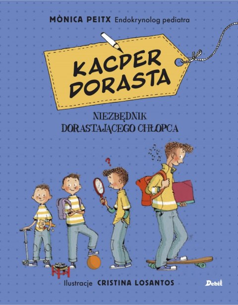 Kacper dorasta niezbędnik dorastającego chłopca