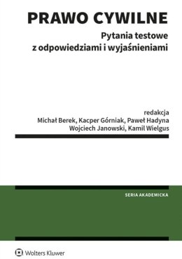 Prawo cywilne. Pytania testowe z odpowiedziami i wyjaśnieniami