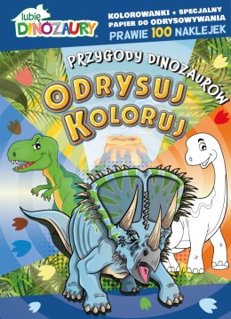 Przygody dinozaurów. Lubię Dinozaury. Odrysuj koloruj