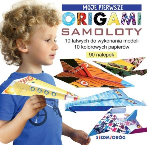 Samoloty. Moje pierwsze origami