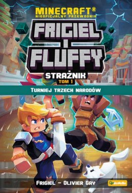 Turniej trzech narodów. Frigiel i fluffy nieoficjalny przewodnik po świecie minecraft