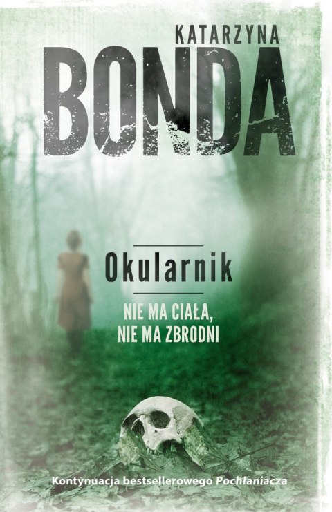 Okularnik. Cztery żywioły Saszy Załuskiej. Tom 2 wyd. 2023