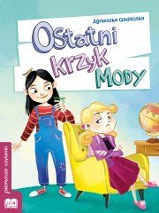 Ostatni krzyk mody pierwsze czytanki