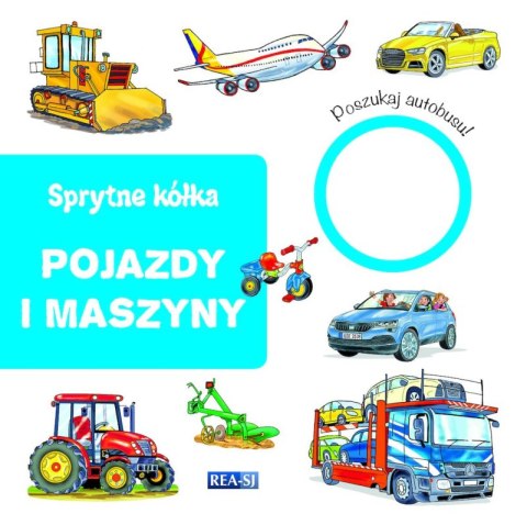 Pojazdy i maszyny. Sprytne kółka