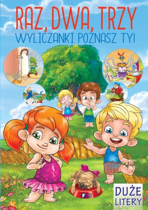 Raz, dwa, trzy. Wyliczanki poznasz ty!