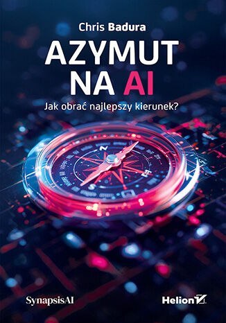 Azymut na AI. Jak obrać najlepszy kierunek?