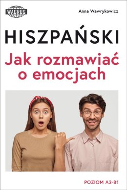 Hiszpański Jak rozmawiać o emocjach poziom A2-B1