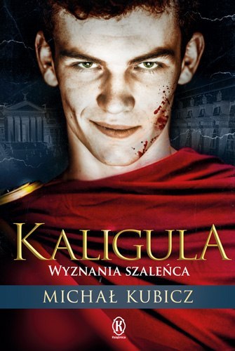 Kaligula wyznania szaleńca