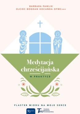 Medytacja chrześcijańska w praktyce