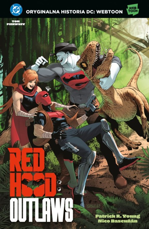 Red Hood. Outlaws. Tom 1. Uniwersum DC