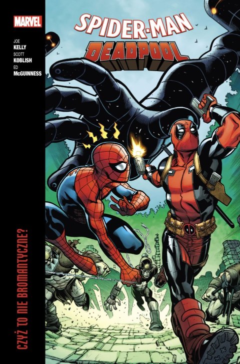 Spider-Man/Deadpool. Czyż to nie bromantyczne? Tom 1. Marvel Classic