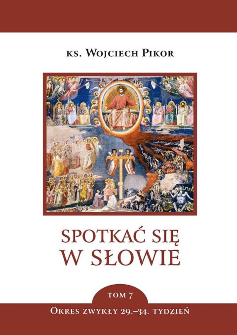 Spotkać się w Słowie. Tom 7