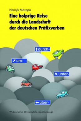 Eine holprige Reise durch die Landschaft der deutschen Präfixverben