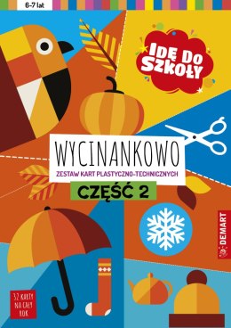 Idę do szkoły. Wycinankowo. Część 2