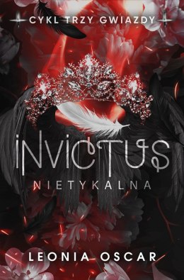 Invictus. Nietykalna. Trzy gwiazdy. Tom 2