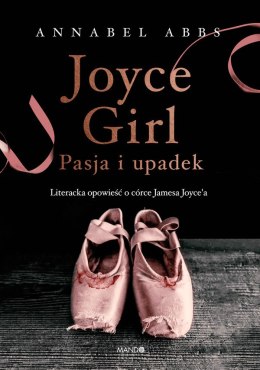 Joyce girl pasja i upadek literacka opowieść o córce jamesa joycea