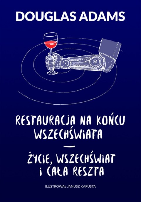 Restauracja na końcu wszechświata życie wszechświat i cała reszta