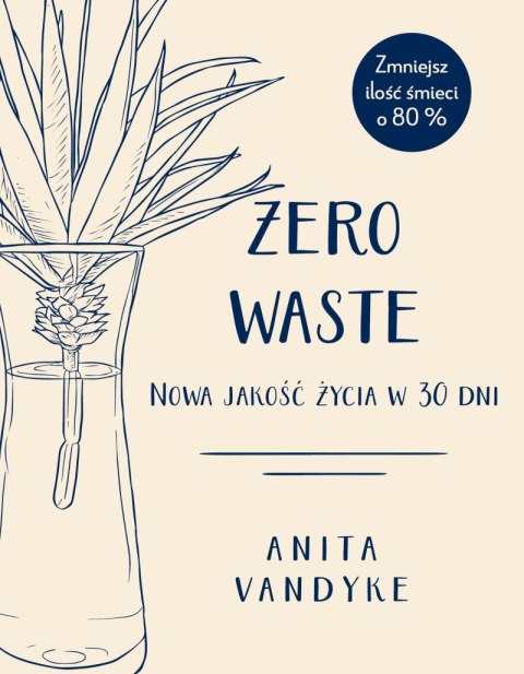 Zero waste nowa jakość życia w 30 dni