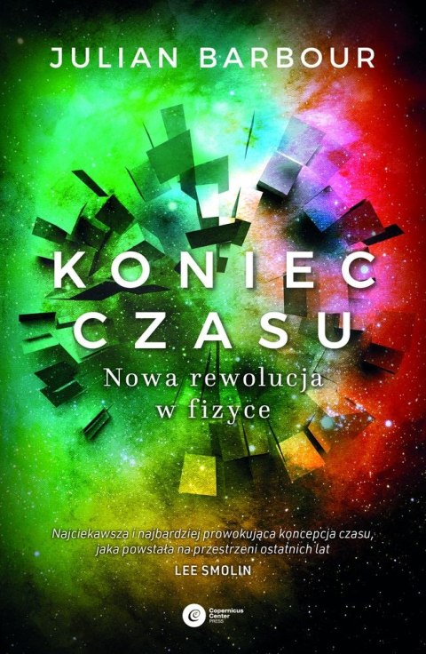 Koniec czasu nowa rewolucja w fizyce wyd. 2