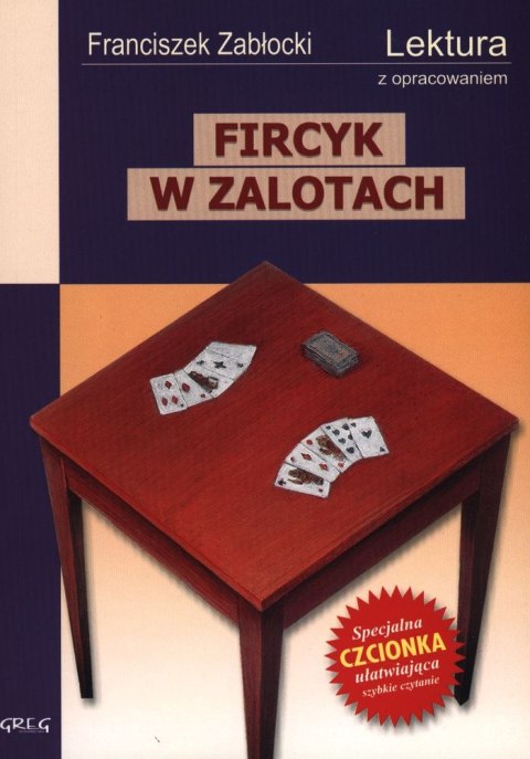 Fircyk w zalotach lektura z opracowaniem wyd. 2009