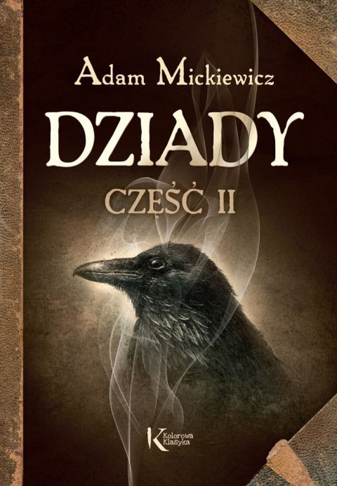 Dziady część 2 kolorowa klasyka