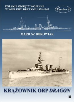 Krążownik orp dragon polskie okręty wojenne w wielkiej brytanii 1939-1945